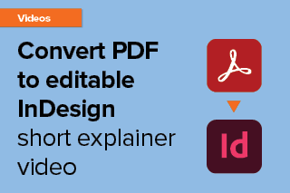 Convert PDF to InDesign explainer video